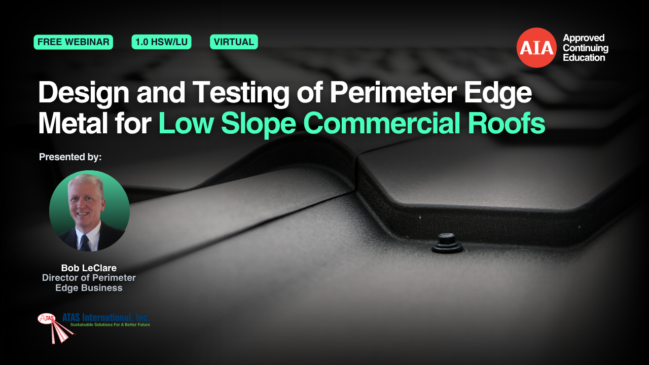 Design and Testing of Perimeter Edge Metal for Low Slope Commercial Roofs (thumbnail)