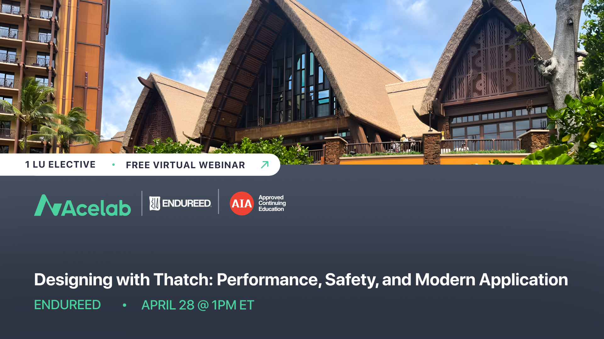 Designing with Thatch Performance, Safety, and Modern Application (2)-1