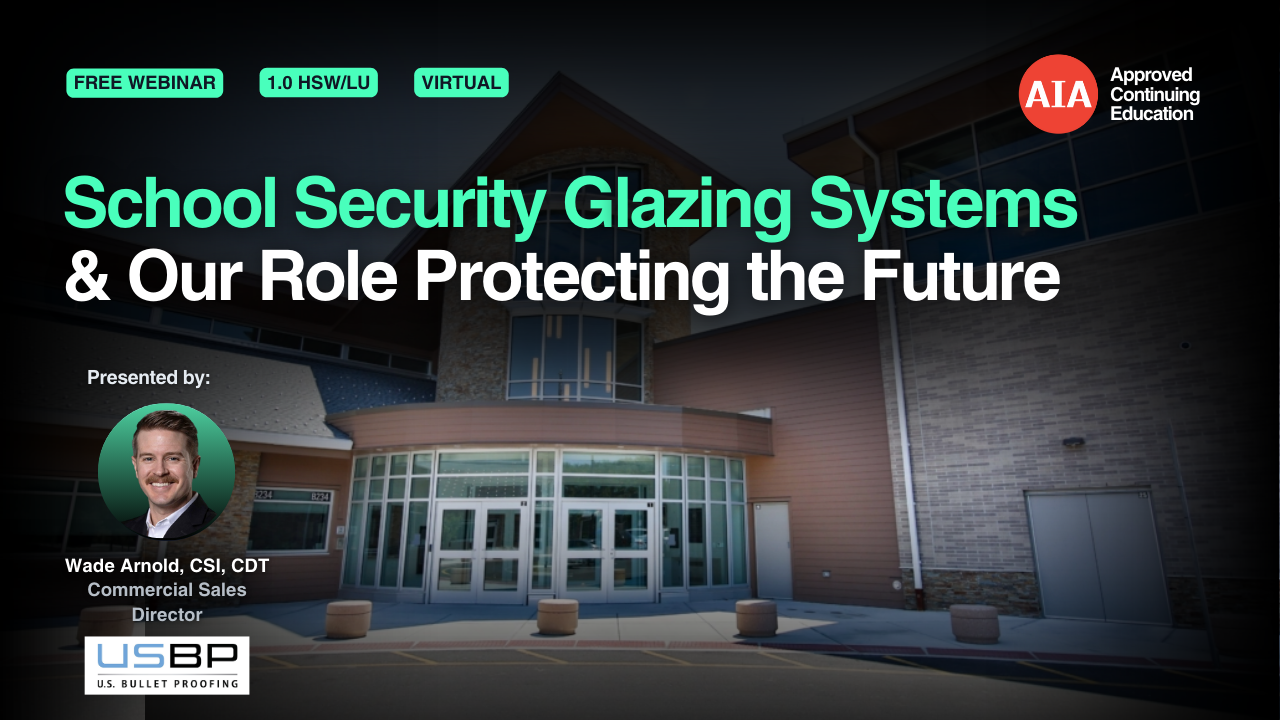 School Security Glazing Systems & Our Role Protecting the Future (2)